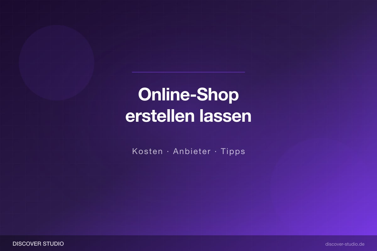 Online Shop erstellen lassen Kosten Anbieter