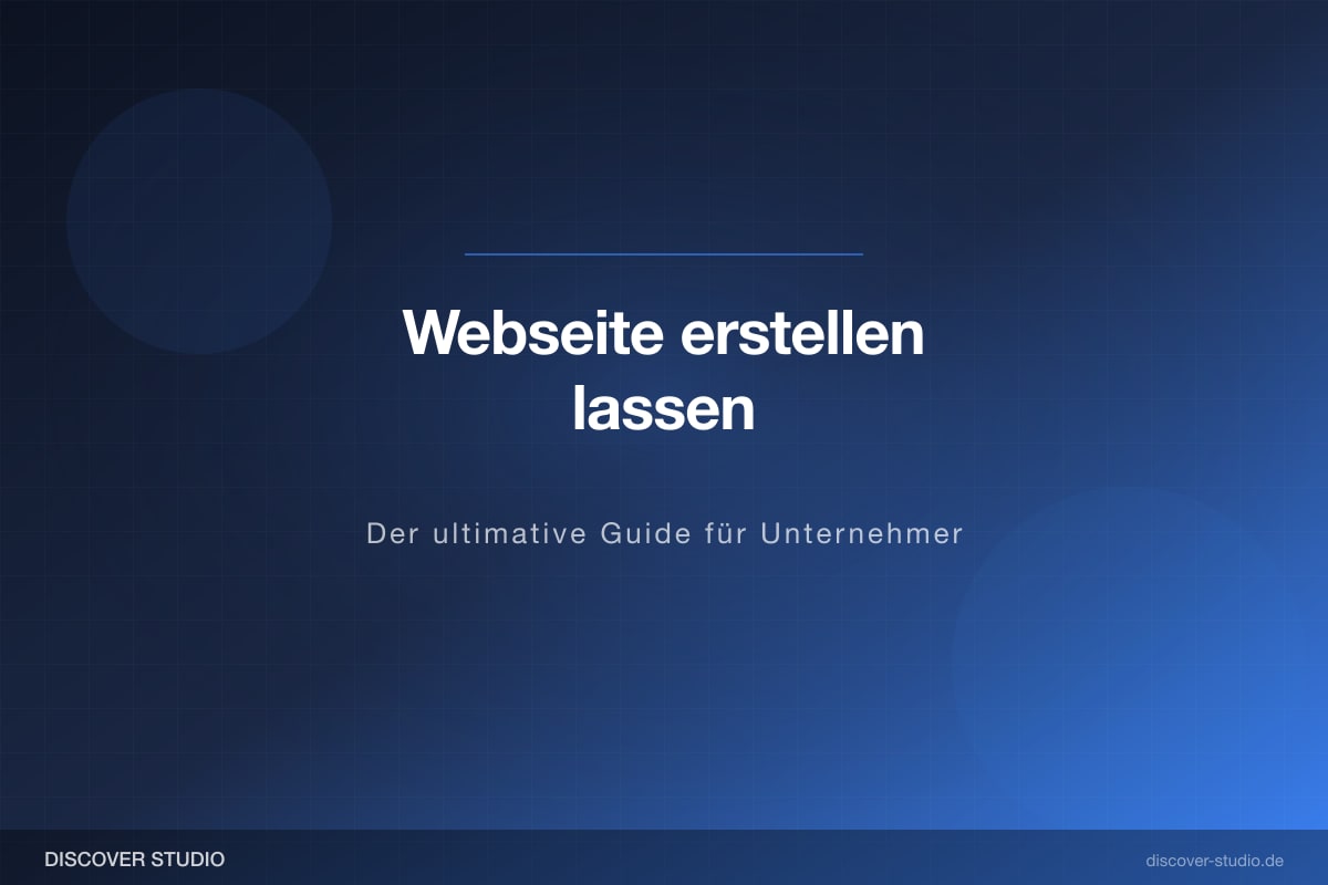 Webseite erstellen lassen Guide Unternehmer